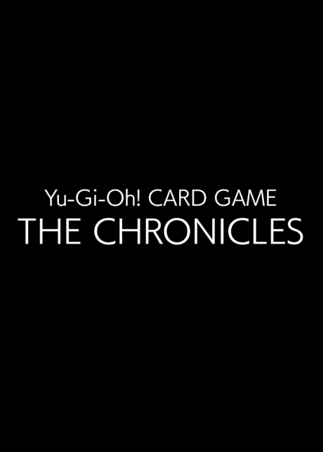 Yu-Gi-Oh Card Game 25 Shuunen Tokubetsu Eizou: Yu-Gi-Oh! CARD GAME - THE CHRONICLES poster art